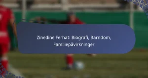 Zinedine Ferhat: Biografi, Barndom, Familiepåvirkninger